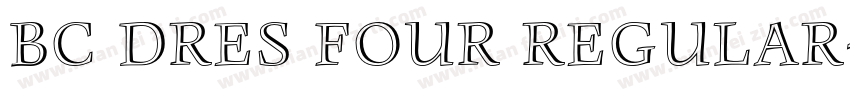 BC Dres Four Regular字体转换